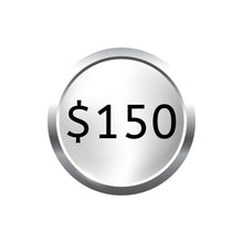 Load image into Gallery viewer, Graphic of a silver coin or token displaying "$150", representing the monthly subscription cost in CAD.