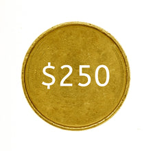 Load image into Gallery viewer, Gold coin with "$250" text, representing the monthly Nugget Stacker Gold Subscription to own Canadian Maple Leaf Gold.