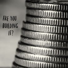 Load image into Gallery viewer, Close-up of generic silver coins stacked with "ARE YOU BUILDING IT?" text overlay, marketing for Canadian Maple Leaf Silver Coin